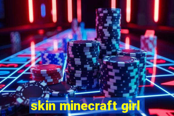 skin minecraft girl